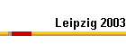 Leipzig 2003